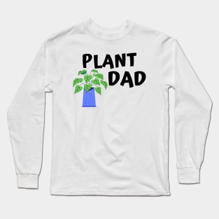 Plant Dad Long Sleeve T-Shirt